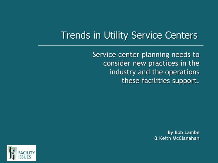 Trends in Utility Service Centers: Changing Operations and Emerging Practices
