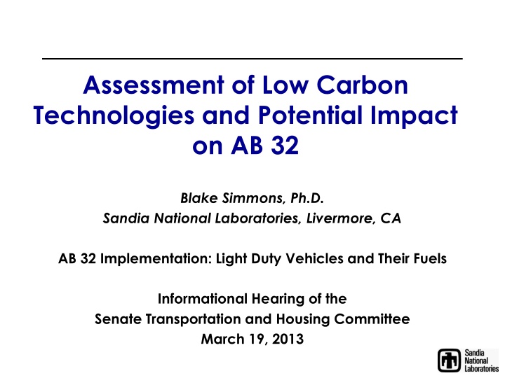 Assessment of Low Carbon Technologies and Impact on AB 32 Goals