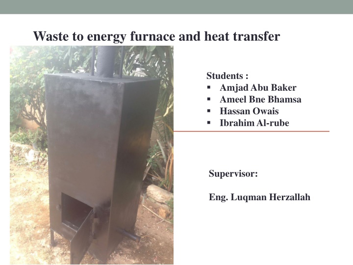 waste to energy furnace and heat transfer analysis n.w