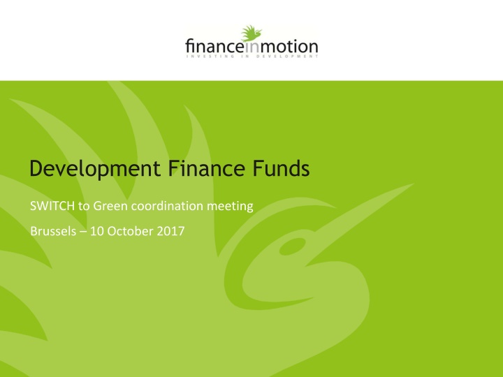Development Finance Funds SWITCH to Green Coordination Meeting