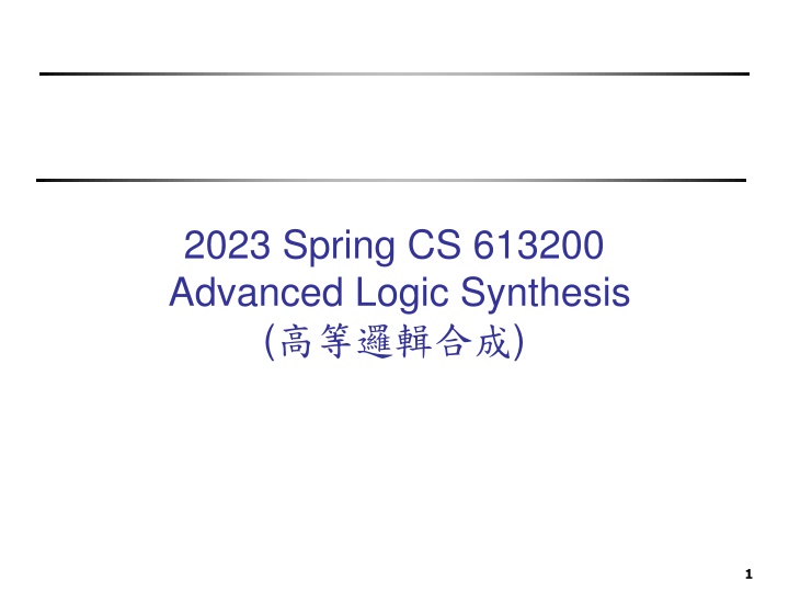 2023 spring cs 613200 advanced logic synthesis n.w