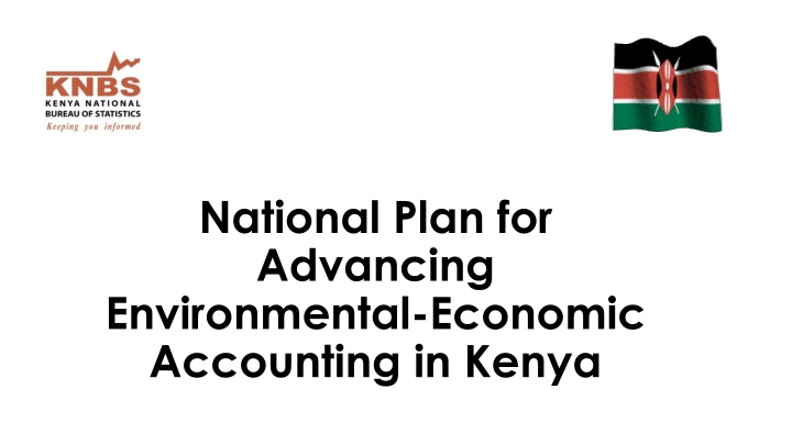 Advancing Environmental-Economic Accounting in Kenya