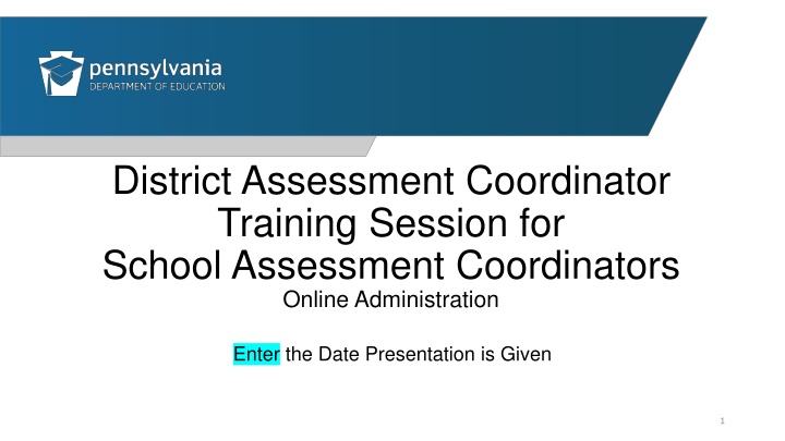 district assessment coordinator training session n.w