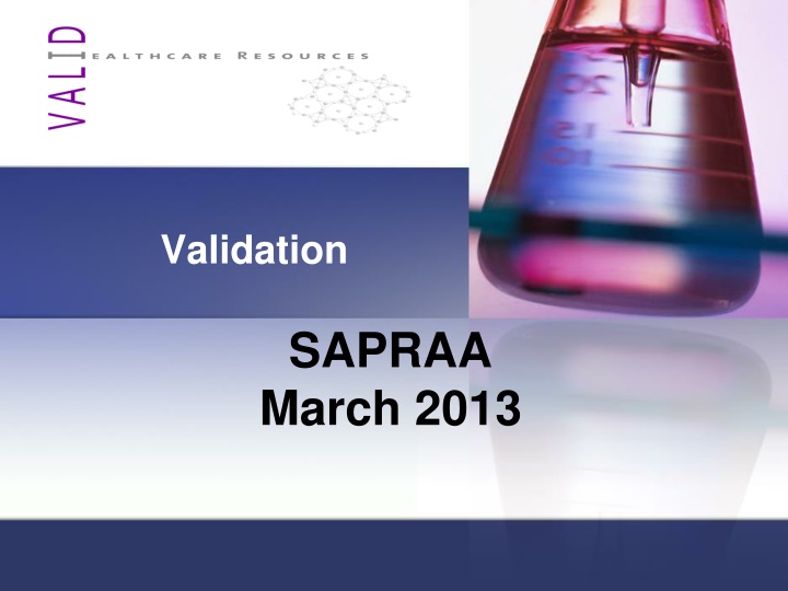 Insights into Validation in Regulatory Affairs - March 2013