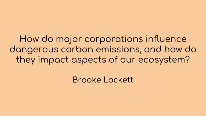 Impact of Major Corporations on Carbon Emissions & Ecosystem