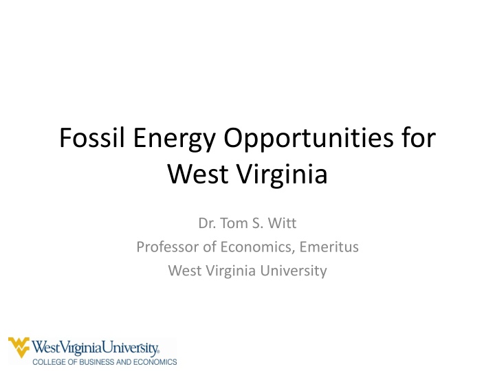 Opportunities in West Virginia's Fossil Energy Sector
