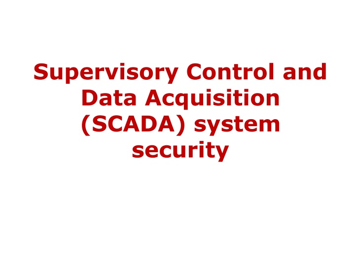 supervisory control and data acquisition scada n.w