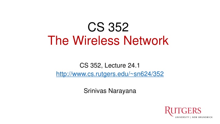 Wireless Network Infrastructure and Challenges