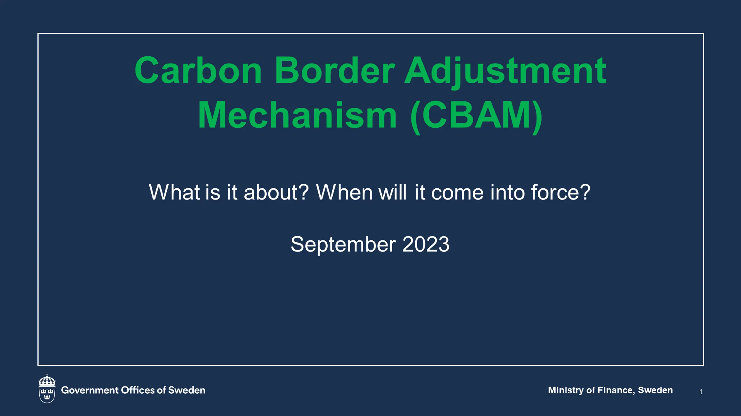 Carbon Border Adjustment Mechanism (CBAM)