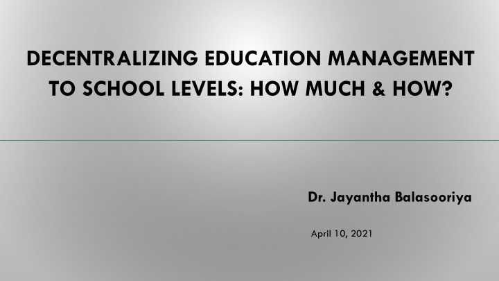 decentralizing education management to school n.w