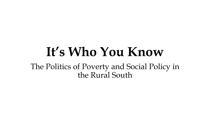 it s who you know the politics of poverty n.w