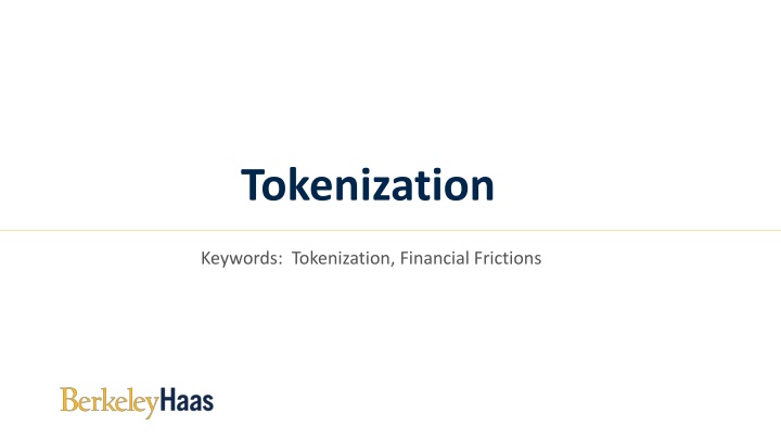 Addressing Financial Frictions Through Tokenization
