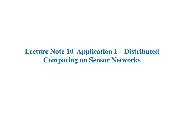 Distributed Computing in Sensor Networks