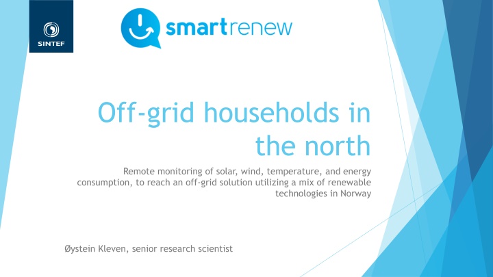 Remote Monitoring for Off-Grid Solutions with Renewable Technologies in Norway