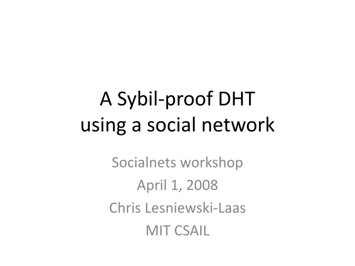 Sybil-Proof DHT Using a Social Network