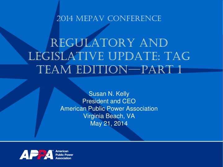 Regulatory and Legislative Update at 2014 MEPAV Conference
