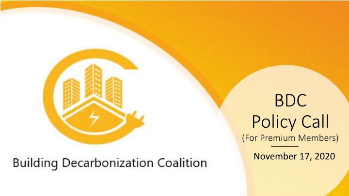 BDC Policy Call for Premium Members - November 17, 2020