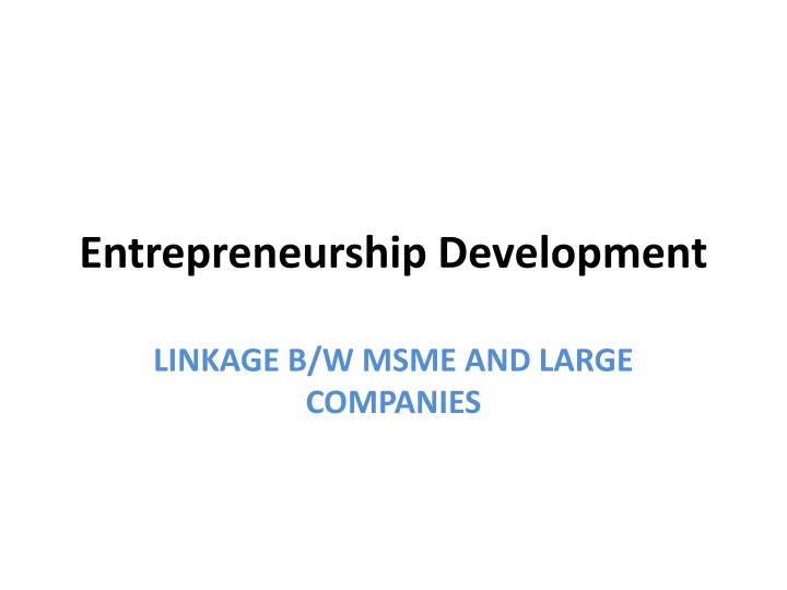 Linkages Between MSME and Large Companies in Business Relationships
