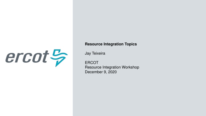 ERCOT Resource Integration Workshop Overview