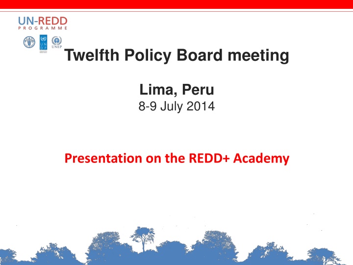 Twelfth Policy Board meeting