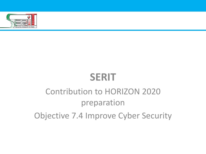 SERIT Contribution to Improving Cyber Security in Horizon 2020