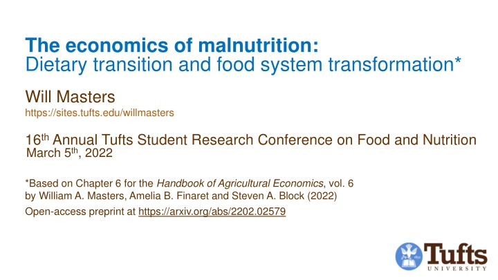The Economics of Malnutrition: Dietary Transition and Food System Transformation