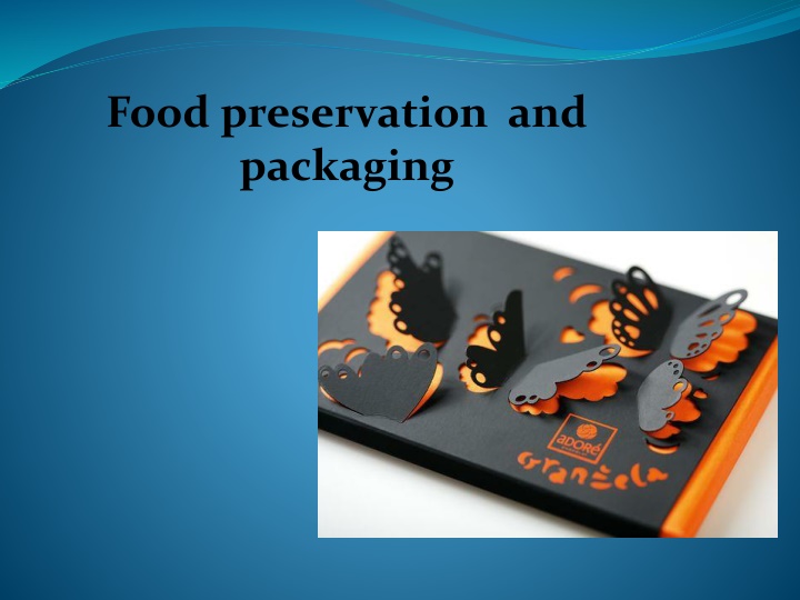 food preservation and packaging n.w