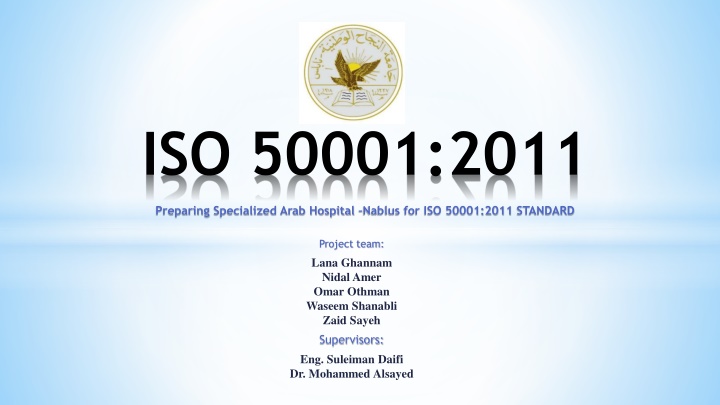 Preparing Specialized Arab Hospital Nablus for ISO 50001:2011 Standard