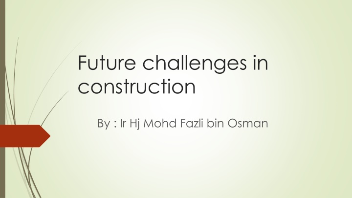 Challenges and Opportunities in Construction Industry