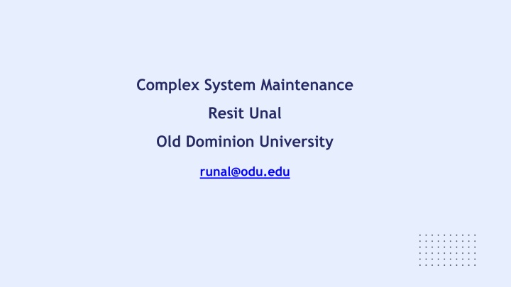 complex system maintenance n.w