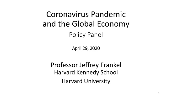 Global Economy in Crisis: Historical Perspective and Policy Responses