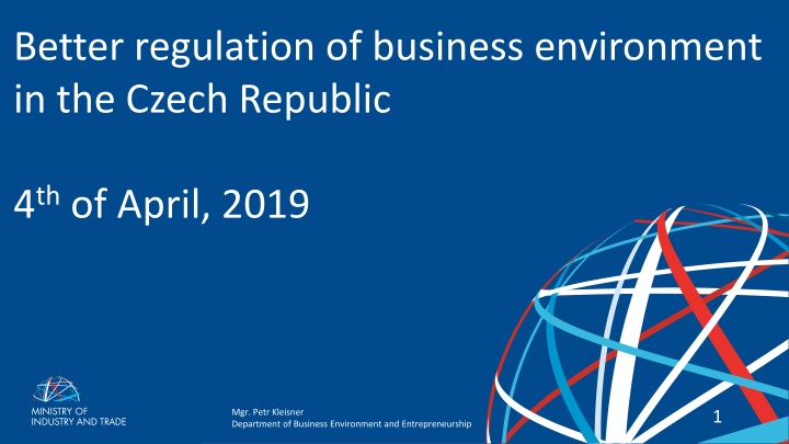 Better Regulation of Business Environment in the Czech Republic