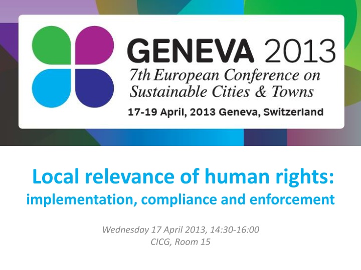 Local Relevance of Human Rights: Implementation, Compliance, and Enforcement