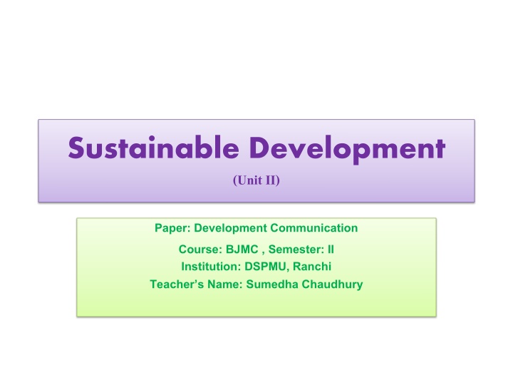Sustainable Development Communication: Meeting Present Needs Without Compromise