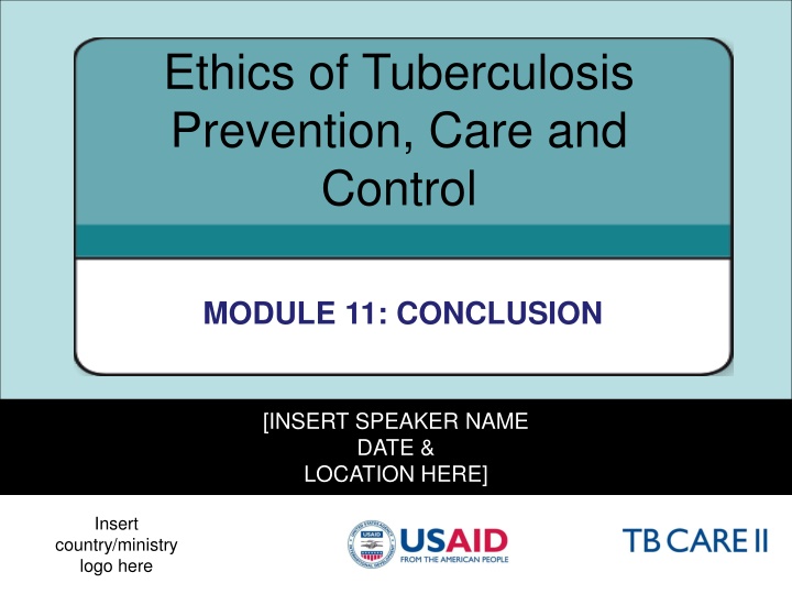 ethics of tuberculosis prevention care and control n.w