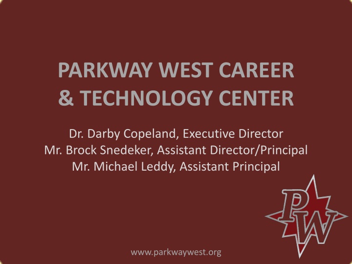 Parkway West Career & Technology Center Overview
