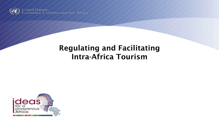 Regulating and Facilitating Intra-Africa Tourism