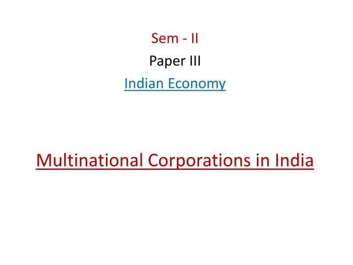 Multinational Corporations in India: Overview and Impact