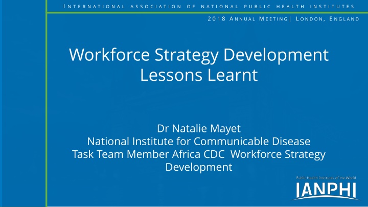 Workforce Strategy Development Lessons Learnt at Annual Meeting