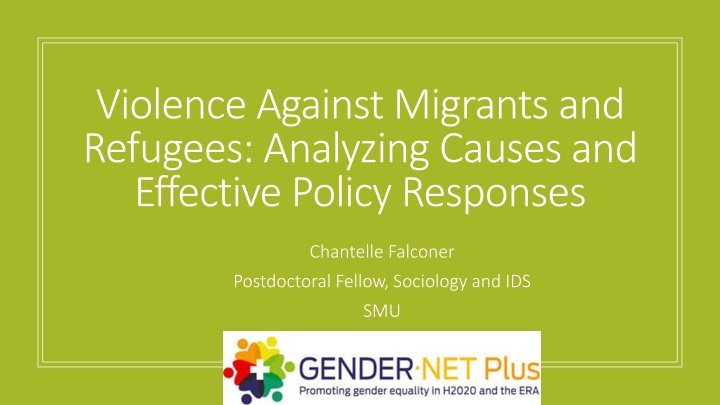 Analyzing Violence Against Migrants and Refugees: Causes and Policy Responses