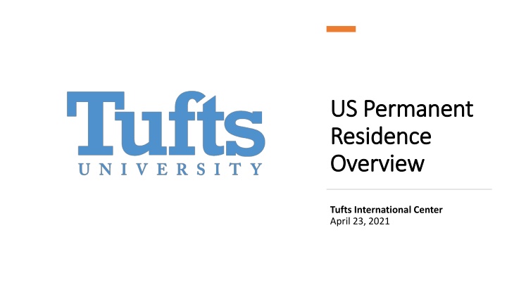 Tufts International Center Permanent Residence Overview
