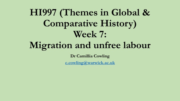 Migration and Unfree Labour in Global History