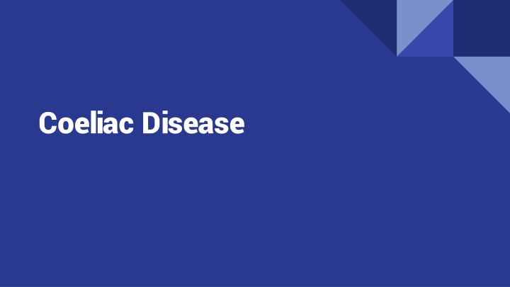 Coeliac Disease and Gluten-Free Diet