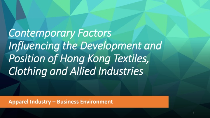Factors Influencing Hong Kong Textiles Industry