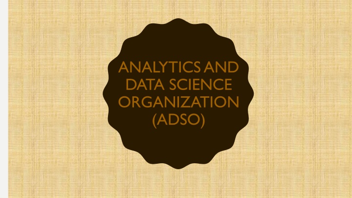 analytics and data science organization adso n.w