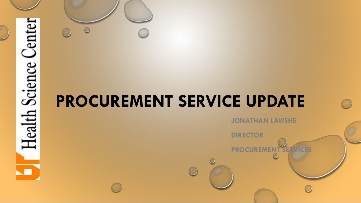 Procurement Service Update - General Stores Staff Reduction and Expanded Training Offerings