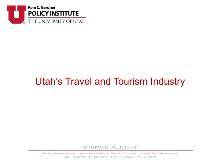 Utah's Travel and Tourism Industry Insights