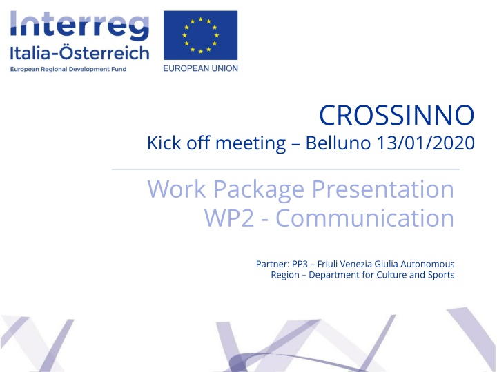 WP2 Communication Partner Presentation for Crossinno Project