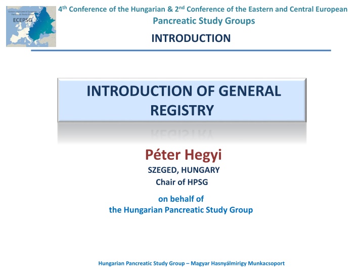 4th & 2nd Conference of Hungarian & Eastern Europe Pancreatic Study Groups