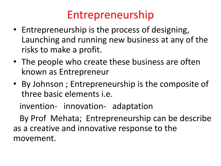 Entrepreneurship: Process, Characteristics, and Nature